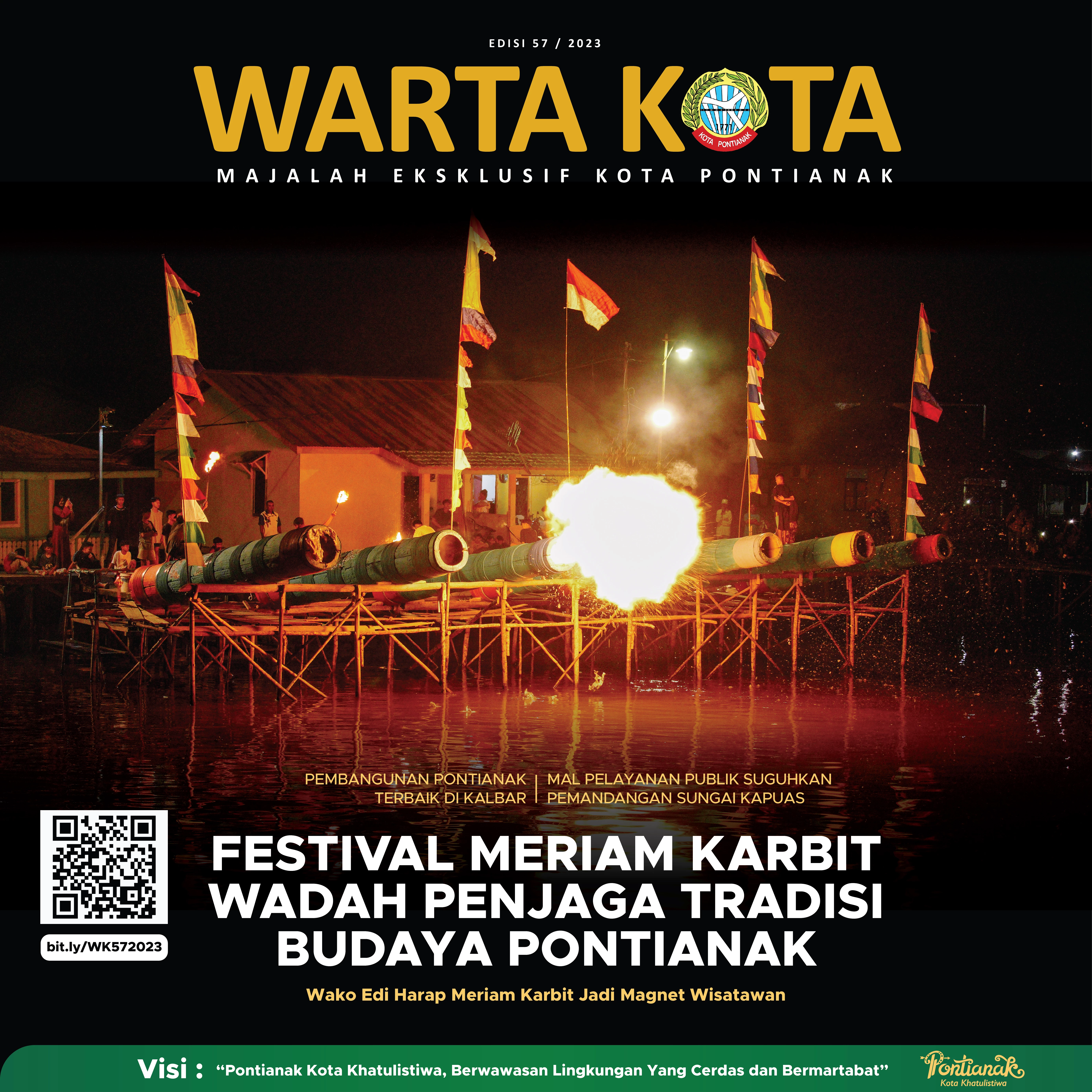 Warta Kota I Edisi 57 I Festival Meriam Karbit Wadah Penjaga Tradisi Budaya Pontianak